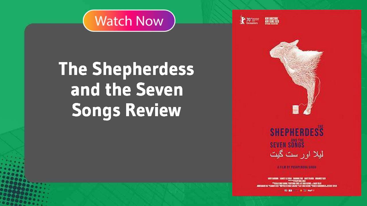 The Shepherdess and the Seven Songs